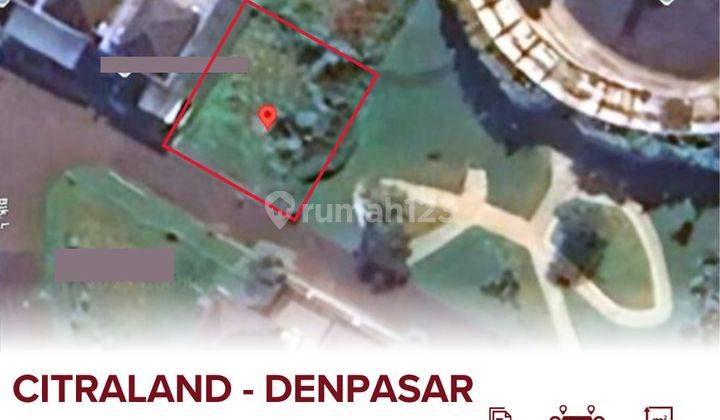 Dijual Tanah Di Dalam Perumahan Citraland Denpasar, Akses Mudah Ketempat Wisata Kuta, Seminyak, Cangu, 40 Menit Dari Bandara I Gusti Ngurah Rai 1