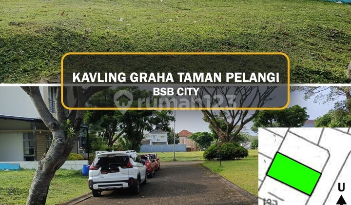 Tanah Letak Strategis di Graha Taman Pelangi Citraland Bsb City 1