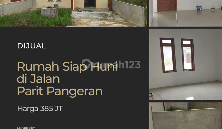 Rumah Siap Huni Di Jalan Parit PangeraN 1