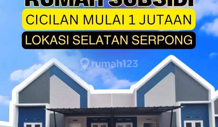 Rumah Subsidi Graha Tamansari Cicilan 1 Jutaan di Selatan Serpong