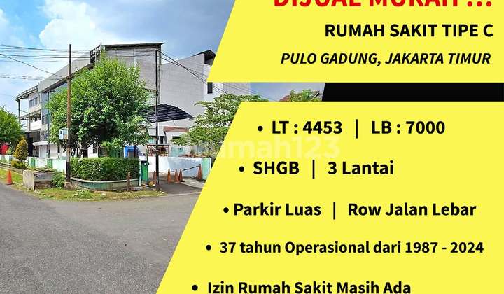 For Sale: Inexpensive C-Type Hospital in Kayu Putih, Pulo Gadung - East Jakarta For Sale: Inexpensive C-Type Hospital in Kayu Putih, Pulo Gadung - East Jakarta