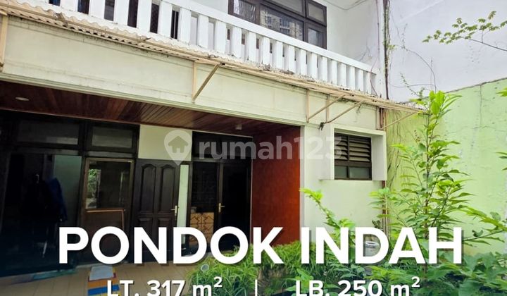 Dijual Rumah Pondok Indah 1 Menit ke Pim 2 - SHM, LT 317 M², Jalan Lebar