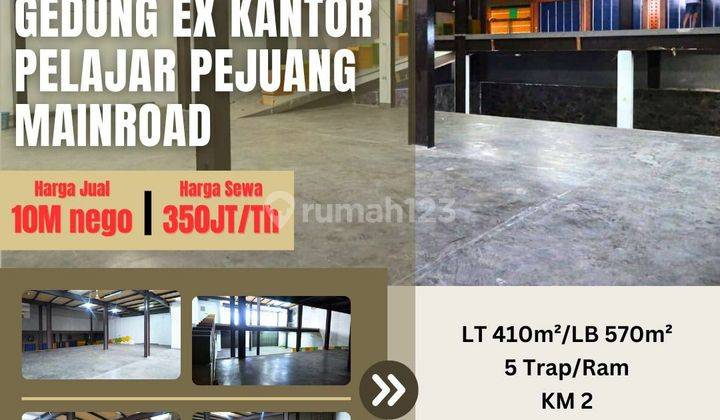 Jual/sewa gedung ex kantor pelajar pejuang mainroad 1