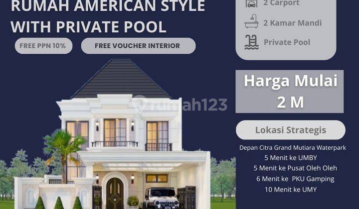 Hanya 2M Rumah Mewah American Style Gamping  1