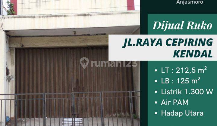 Dijual Ruko Jl. Raya Cepiring Kendal  1