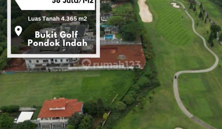 Bukit Golf Pondok Indah For Sale Turun Harga, Prime Area Kavling Ellite View Golf Pondok Indah 1