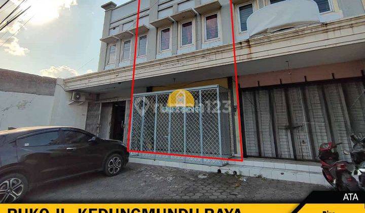 Ruko Strategis Pinggir Jalan Raya Di Jalan Kedungmundu Raya  1