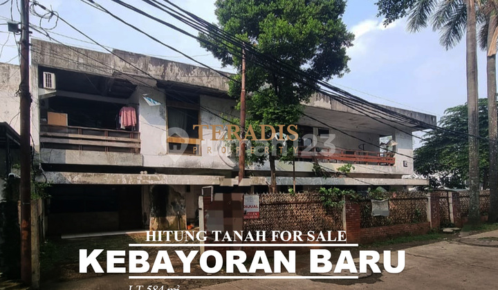 JUAL CEPAT RUMAH TUA 2 LANTAI HITUNG TANAH KAWASAN KEBAYORAN BARU JUAL CEPAT RUMAH TUA 2 LANTAI HITUNG TANAH KAWASAN KEBAYORAN BARU