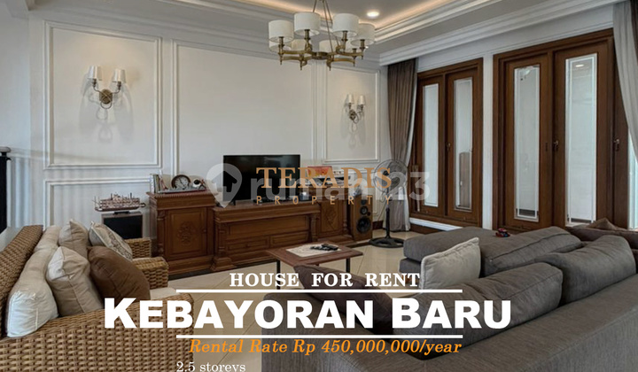 Disewakan Rumah Mewah Kawasan Kebayoran Baru