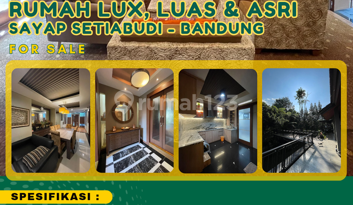 Murah !!! Jual Rumah Luas, Mewah & Lux Setiabudi Bandung Utara
