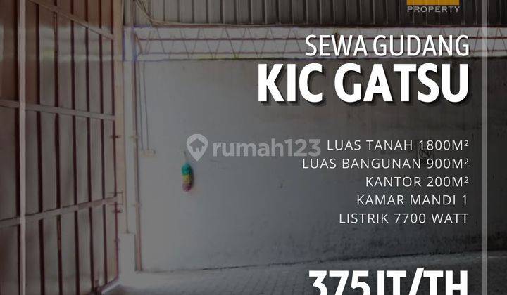 GUDANG KIC GATSU SEMARANG 1800 m2 SIAP PAKAI 1