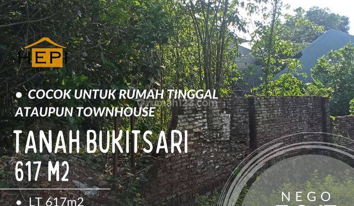 TANAH BUKITSARI DIJUAL 617 m² SHM HADAP SELATAN 1