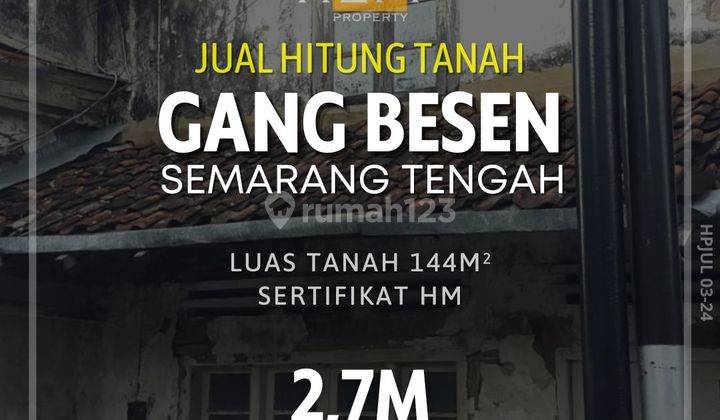 TANAH GANG BESEN DIJUAL ! LUAS 144 m² SHM 1