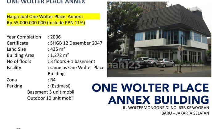 Dijual Gedung One Wolter Place Annex di Kebayoran Jakarta Selatan 1