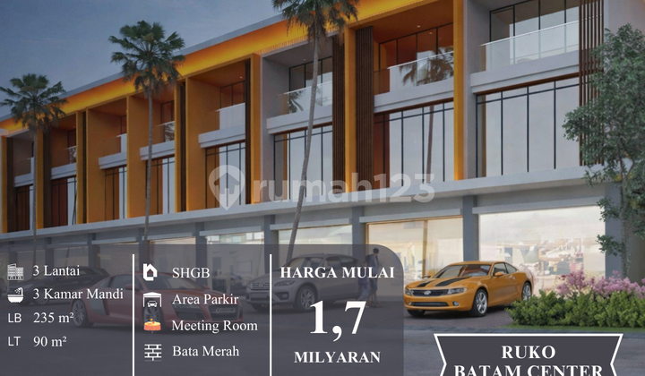 Ruko Modern Pusat Kota Batam - Investasi & Bisnis Sekaligus