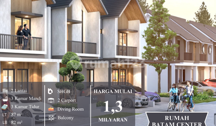 Rumah Impian di Batam Center - Living In Harmony | Mulai 1,3 M
