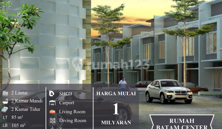 Dijual! Rumah Modern Batam Center - Type 75 & 105, Harga Mulai 1 M
