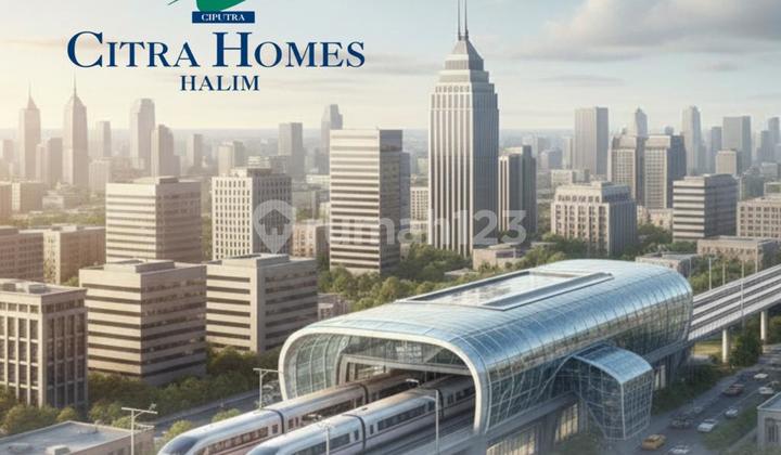 Citra Homes Halim , Hunian Premium di Pusat Kota, Unit Terbatas