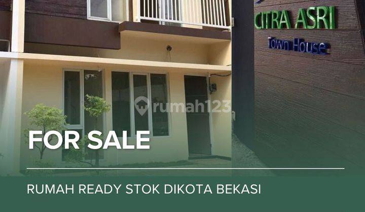 Rumah Ready Stok Dikota Bekasi 1