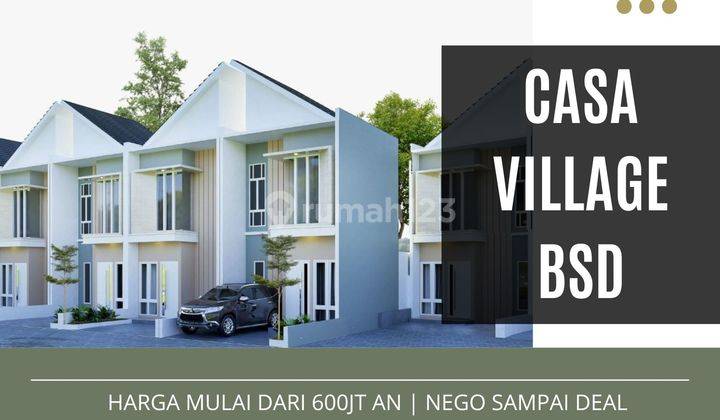 Cassa Village Bsd Hunian 2 Lantai 3kt Paling Murah Strategis di Pusat Kota Bsd 2