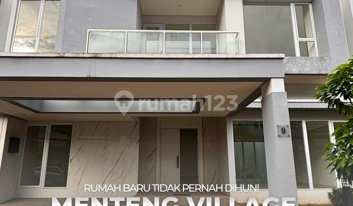 Rumah Brand New!! Menteng Village Gading Serpong