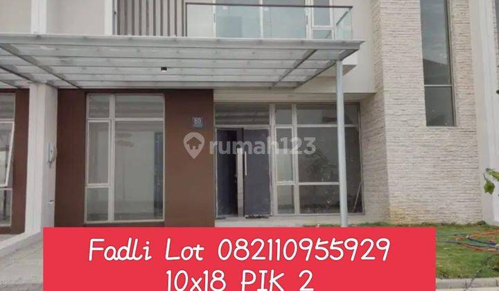 Di Jual Rumah Pik 2 Uk 10x18 Pantai Indah Kapuk Pik Brandnew 1