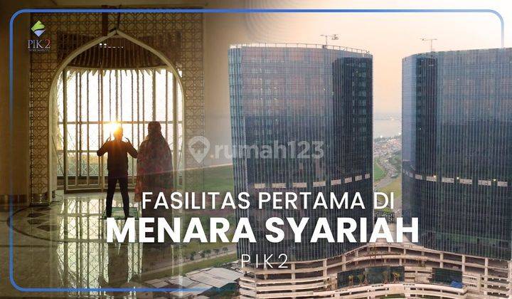 Unit Baru Menara Syariah East Tower Pik2, View Laut City,  2