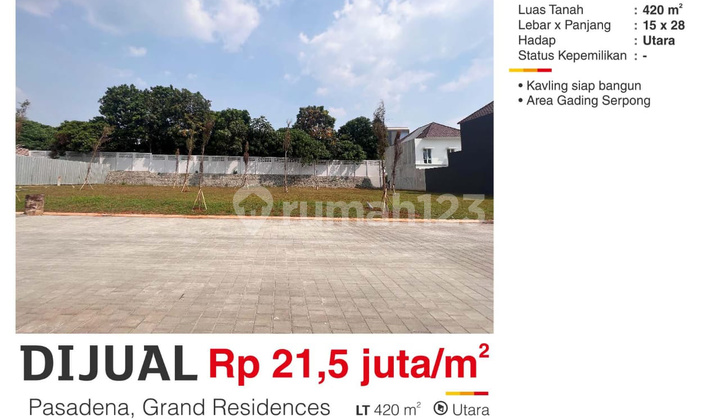  Tanah Kavling di Pasadena, Grand Residences, Gading Serpong