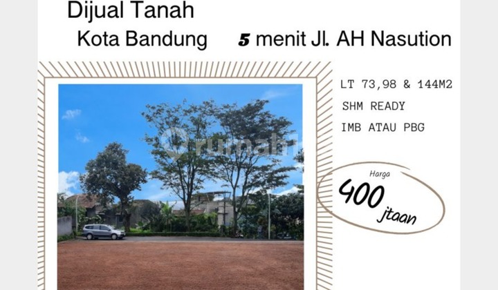 Dijual Tanah Kota Bandung - 5 Menit ke Jl. Ah Nasution | SHM Ready