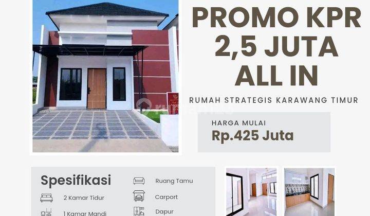 PROMO KPR 2,5 JUTA ALL IN DEKAT STASIUN KLARI DAN TOL KARTIM 1