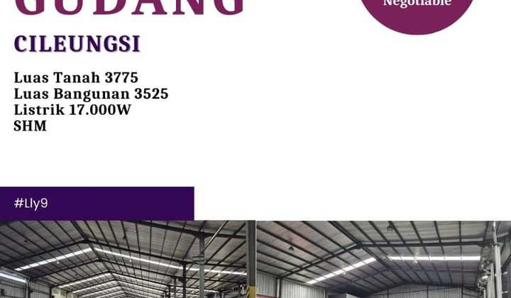 CHEAP WAREHOUSE FOR SALE, GOOD, STRATEGIC, READY TO USE IN CILEUNGSI-BEKASI CHEAP WAREHOUSE FOR SALE, GOOD, STRATEGIC, READY TO USE IN CILEUNGSI-BEKASI
