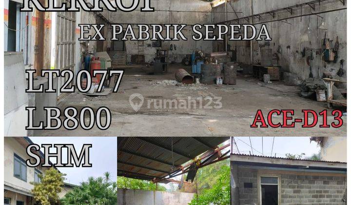 Dijual Gudang di Kerkoff 2077 m SHM Ex Pabrik Sepeda 1