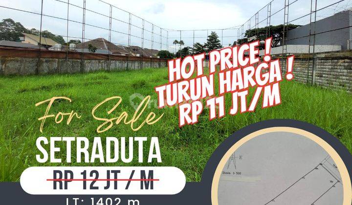 Tanah di Setra duta 1402 m² SHM turun harga  1