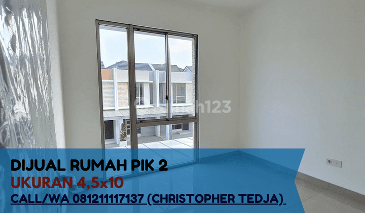 Jual Rumah Pik 2 4,5x10 Pik Pantai Indah Kapuk Jual Cepat Murah 4