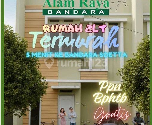 Promo Tahun Baru Rumah Baru Alam Raya Bandara Free Ppn,Bphtb