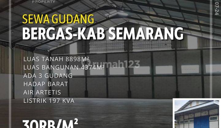 Disewakan Gudang di Bergas Kab Semarang 1