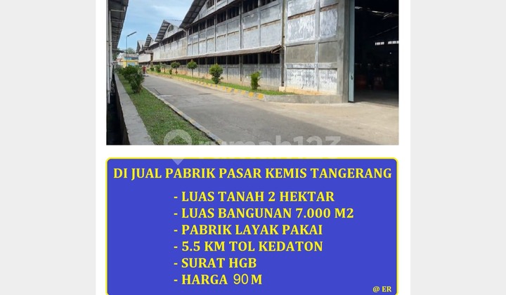 for sale Factory land area 2 hectares building area 7000 square meters Pasar Kemis Tangerang