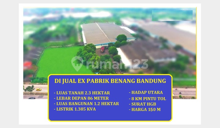 di Jual Ex Pabrik Benang 2 Hektar di Jl Raya Bandung Bandung