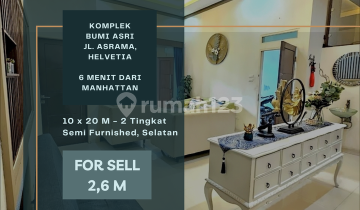 Komplek Bumi Asri. Semi Furnished. Lebar 10. 6 Menit Ke Manhattan