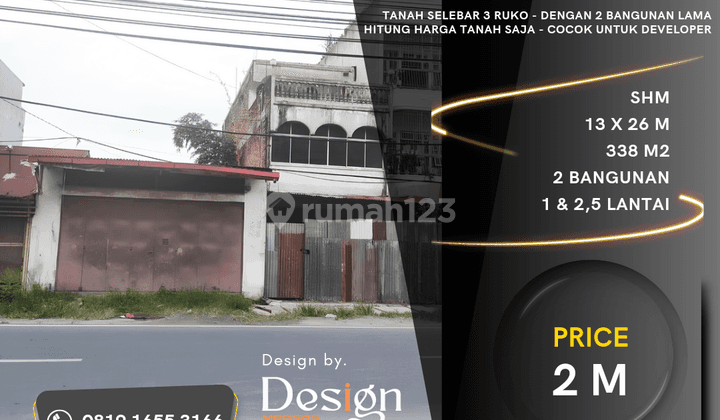 Tanah Lebar 3 Ruko, Sekitaran Jl. Sekip, Medan Barat. Jalan Besar 1