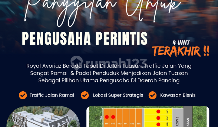 Royal Avoriaz. Jl. Tuasan, Pancing. Langkah Tepat Wujudkan Bisnis