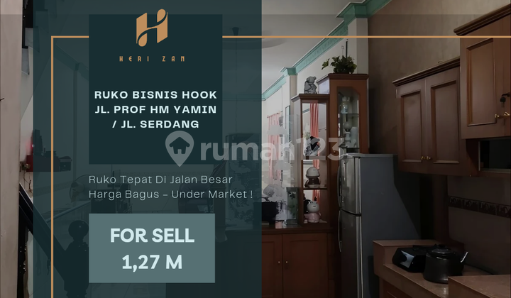 Ruko Bisnis Hook Jl. Prof Hm Yamin / Serdang. Harga Under Market Ruko Bisnis Hook Jl. Prof Hm Yamin / Serdang. Harga Under Market