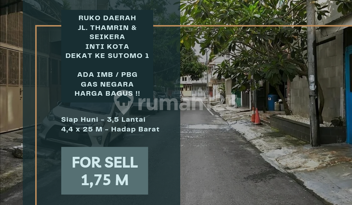 Ruko Daerah Jl. Thamrin & Seikera. 3 Menit Ke Sekolah Sutomo 1