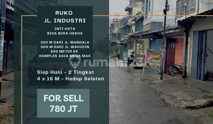 Ruko Jl. Industri. 350 M Dari Jl. Mandala. Inti Kota. bisa Usaha Ruko Jl. Industri. 350 M Dari Jl. Mandala. Inti Kota. bisa Usaha