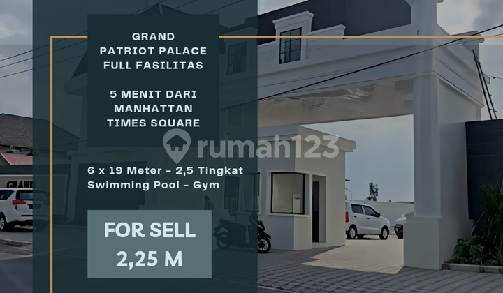 Grand Patriot Palace. Full Fasilitas. 5 Menit Dari Mall Manhattan