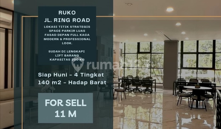 Ruko Jl. Ring Road. Fasad Depan Modern Profesional Look,Full Kaca