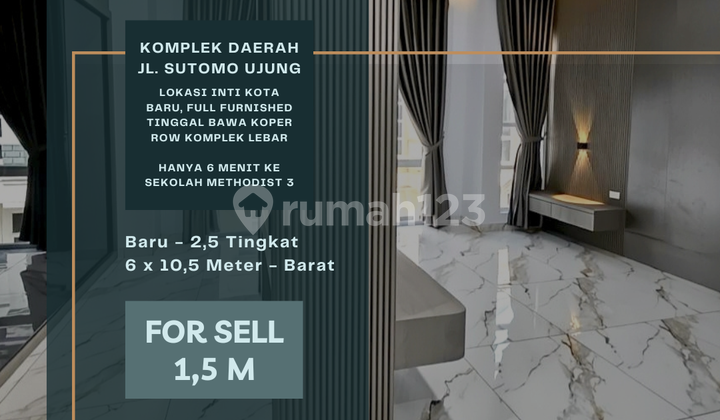 Rumah Baru. Komplek Inti Kota. Daerah Jl. Sutomo Ujung. Furnished