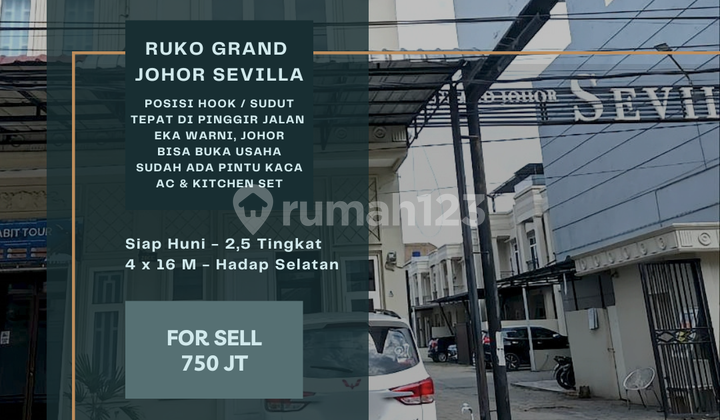 Ruko Hook. Grand Johor Sevilla, Tepat di Pinggir Jalan Eka Warni