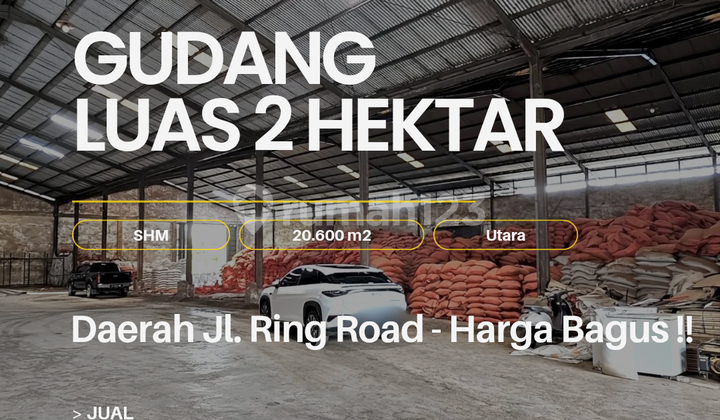 Spacious Warehouse, 2 Hectares of Land. Area of Jl. Ring Road. City Center. Freehold Title (SHM). Spacious Warehouse, 2 Hectares of Land. Area of Jl. Ring Road. City Center. Freehold Title (SHM).