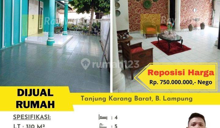 rumah 310 m2 segalamider tanjung karang barat 1